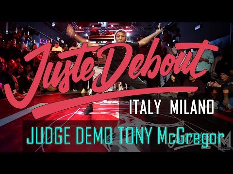 Juste Debout ITALY MILANO 2019 JUDGE DEMO Tony McGregor HOUSE #JusteDeboutItaly #JusteDebout #dance