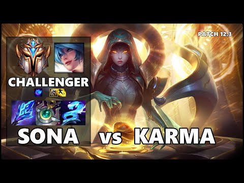 SEASON 12 CHALLENGER Support Gameplay - SONA vs KARMA Patch 12.3
