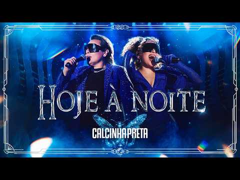 Tonight - Calcinha Preta | DVD MAGIC: The Show (Live in Belém do Pará)