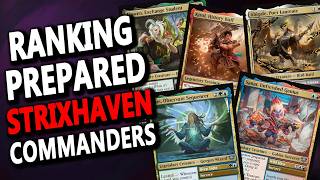 Ranking the Five Prepared Students from Secrets of Strixhaven as Commanders