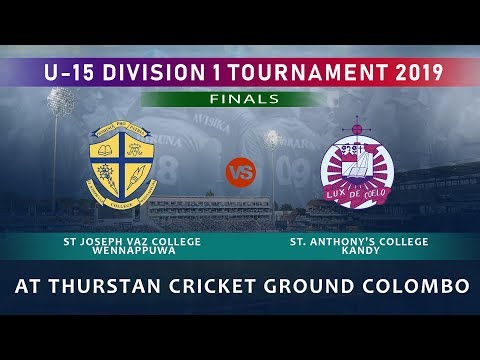 St Joseph Vaz College vs St. Anthony's College (U-15 Division l Tournament 2019 - Final)