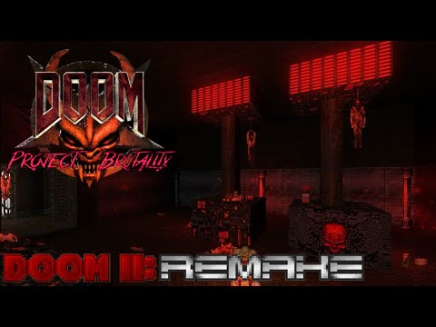 PROJECT BRUTALITY 0.3.2 - DOOM II: Remake [PT.1]