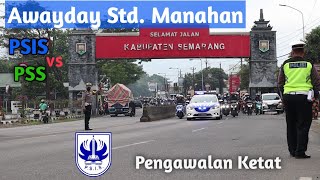 Download lagu Awayday Journey | PSIS v PSS di Stadion Manahan Solo Piala Presiden 2022 mp3