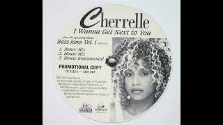 Cherrelle - I Wanna Get Next To You (House Instrumental)