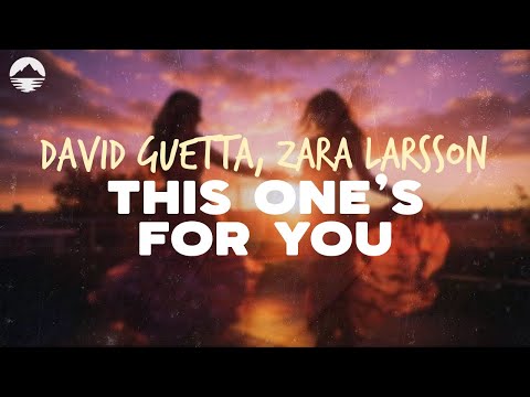 David Guetta - This One's For You (feat. Zara Larsson) | Lyrics