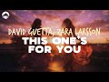 David Guetta - This One's For You (feat. Zara Larsson) | Lyrics