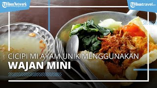Cicipi Mi di Sukoharjo yang Laris, Penyajiannya Menggunakan Wajan Mini