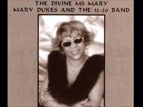 Mary Dukes & The 32-20 Band ~Too Much To Drink !