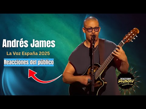 Reacciones del público a la audición de Andrés James con “Chan Chan” en La Voz España 2025