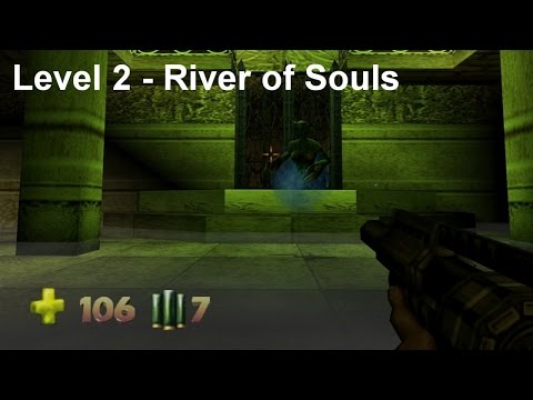 Turok 2 - Seed of Evil: Level 2 - River of Souls (Speedrun) [4K]