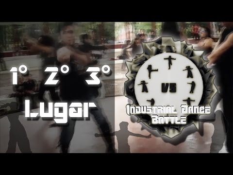 1° 2° 3° Lugar  Industrial Dance Battle Mexico  2015