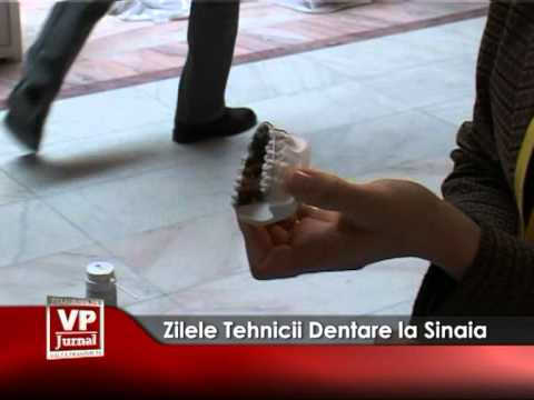 Zilele Tehnicii Dentare la Sinaia