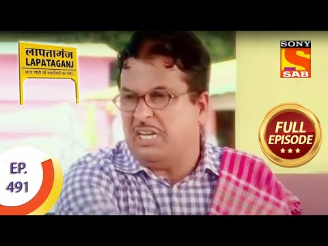 Ep 491 - Chotu Mama Praises Pudina - Lapataganj - Full Episode