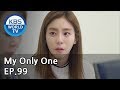 My Only One | 하나뿐인 내편 EP99 [SUB : ENG, CHN, IND / 2019.03.16]