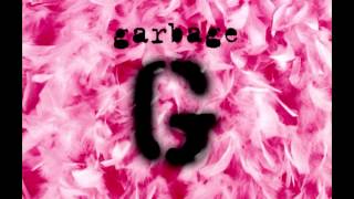 Garbage[1995] - Supervixen