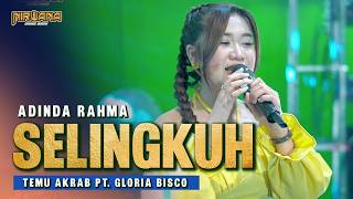 Download lagu SELINGKUH (Lacy Band) - Adinda Rahma OM NIRWANA COMEBACK | TEMU AKRAB PT. GLORIA BISCO 2026 mp3