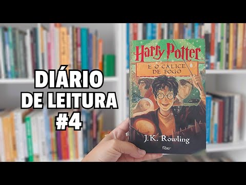 HARRY POTTER E O CÁLICE DE FOGO - DIÁRIO DE LEITURA #4