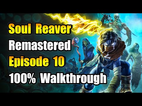 Part 10 - Soul Reaver 1 HD 100% Walkthrough