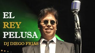 Download lagu EL REY PELUSA - ENGANCHADOS - DJ DIEGO FRIAS mp3 Download lagu EL REY PELUSA - ENGANCHADOS - DJ DIEGO FRIAS mp3