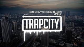 Kaskade - Room For Happiness (Cignature Remix)