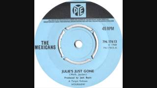 The Mexicans - Julie's Just Gone (1968)