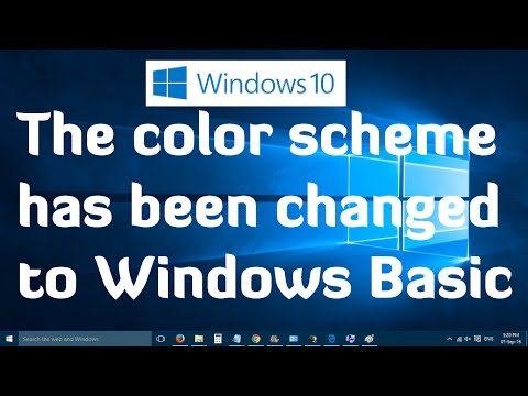 How to fix The color scheme has been changed to Windows Basic error in Windows 10