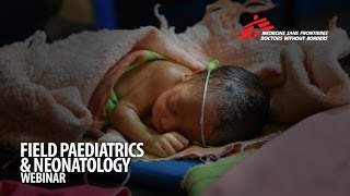 Webinar: Field Paediatrics and Neonatology