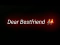 dear best friend bangla new black screen status || sad friendship status whatsapp lyrics status