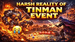 Harsh reality of the TINMAN