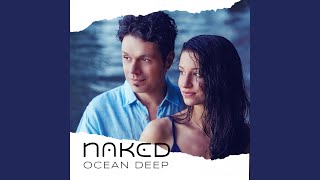 Musik-Video-Miniaturansicht zu Ocean Deep Songtext von «naked»