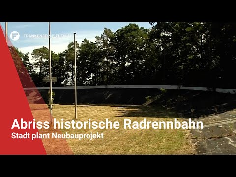 Abriss historische Radrennbahn: Stadt plant Neubauprojekt