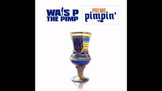 Wais P - Lessons (Prod. by DJ Premier)