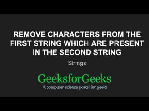 Remove characters from the first string which are present in the second string | GeeksforGeeks