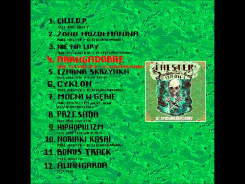 CHESTER- ABRAGADOBRE (prod. Ksywabezdja, Dj Stosunkowodobry)
