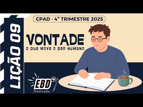 Lesson 9: Willpower - What motivates human beings | 4th Quarter 2025 - Adults