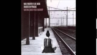 Max Richter feat  Dusk - Daisies in Prague (Matina Sous Peau Mashup)