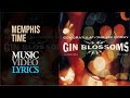 Gin Blossoms - Memphis Time (Lyrics)
