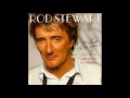 Rod Stewart - It Had To Be You... 2002 (COMPLETE CD) Volume I