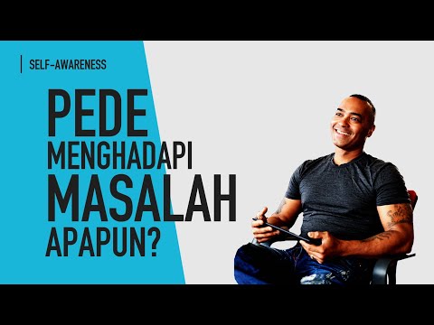 Tips Agar Selalu Siap Menghadapi Masalah (Apa Itu Self-Efficacy?)