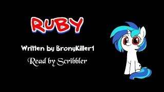 Pony Tales [MLP Fanfic Readings] 'Ruby' by BronyKiller1 (slice-of-life)