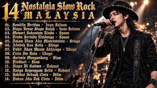 Download lagu Nikmati 14 lagu nostalgia slow rock Malaysia | untuk menemani nostalgia dan mengenang masa lalu. mp3