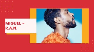 Miguel - R.A.N.