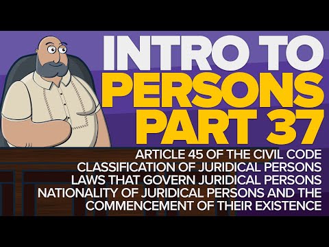 [CIVIL LAW LECTURE] Article 45 and the Nationality of Juridical Persons | #LEARNWITHLEX