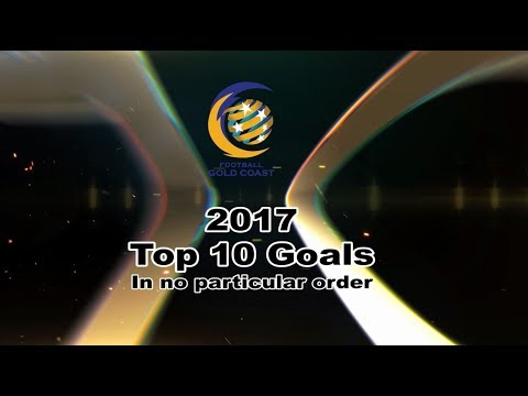 FGC 2017 Top 10 Goals Of The Year