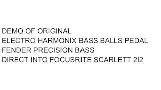 Video thumbnail for ELECTRO HARMONIX BASS BALLS VINTAGE PEDAL by si jubb