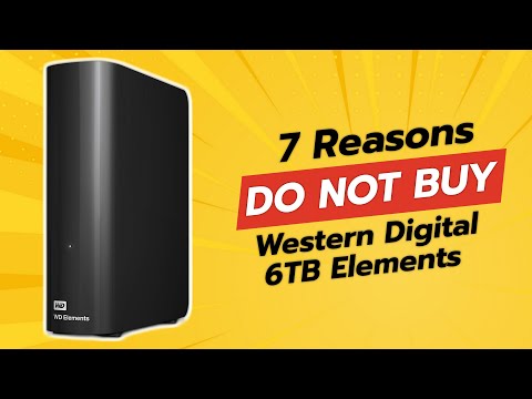 DON'T BUY Western Digital 6TB Elements Before Watching This! 🚫💔 (7 Reasons)