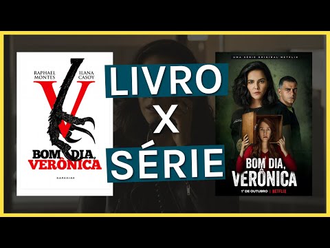 BOM DIA, VERNICA: LIVRO X SRIE (SEM SPOILERS) | LEO ALVES