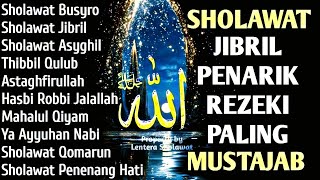 Download lagu SHOLAWAT JIBRIL PEMBUKA PINTU REZEKI Astaghfirullah SHOLAWAT NABI MERDU TERBARU 2026 mp3