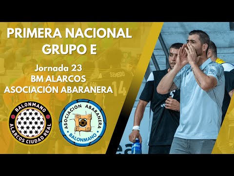 #PRIMERANACIONAL - JORNADA 23 - BM ALARCOS CIUDAD REAL vs AGRINGENIA ASOCIACIÓN ABARANERA