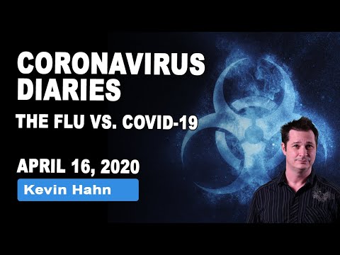 The Flu vs. Covid-19 - Coronavirus / COVID-19 Diaries